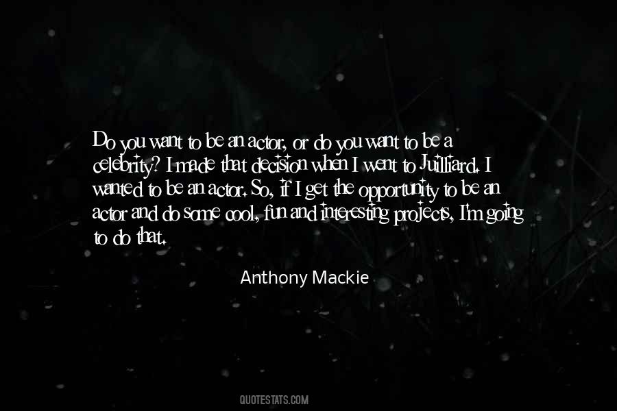 Anthony Mackie Quotes #1620344