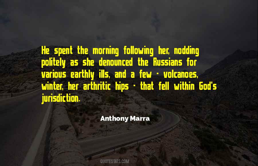 Anthony Marra Quotes #1311172