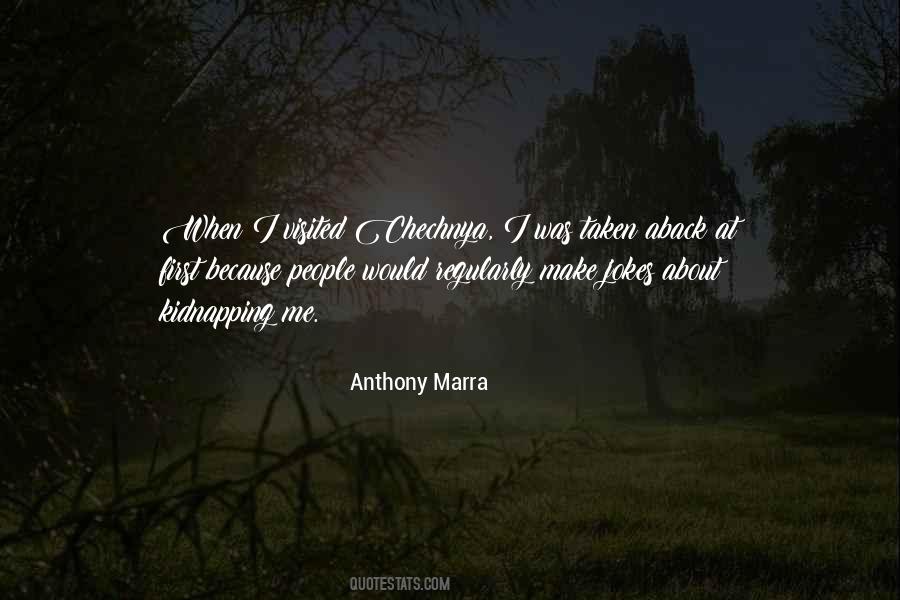 Anthony Marra Quotes #1395759