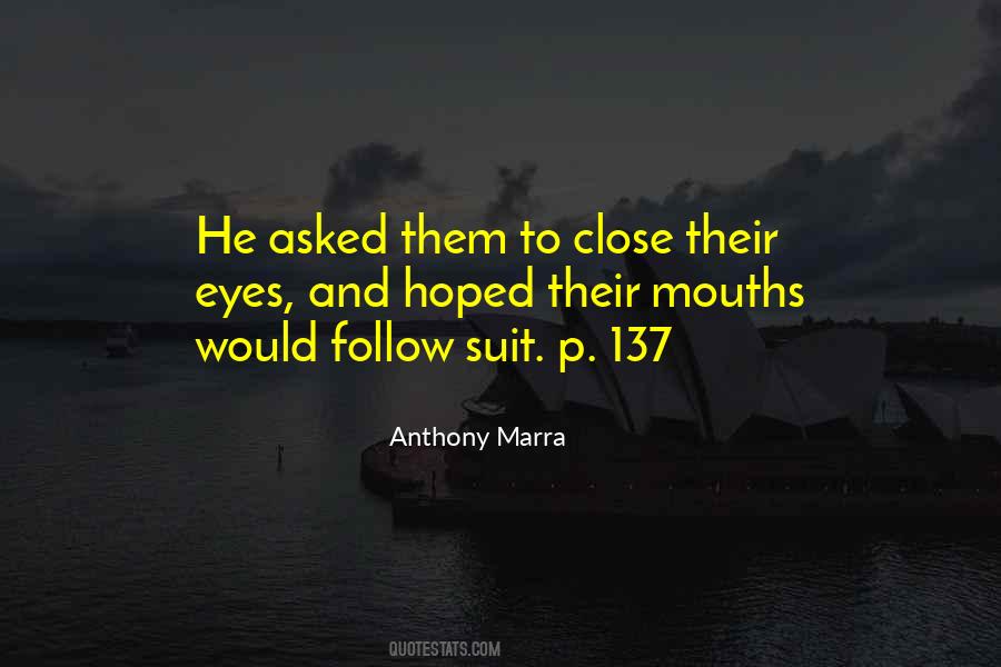 Anthony Marra Quotes #976222