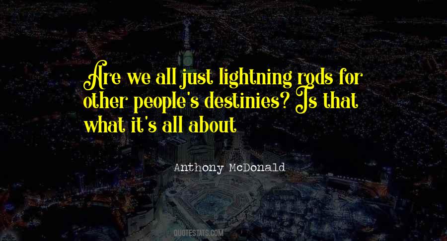 Anthony McDonald Quotes #1526907
