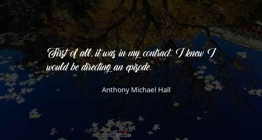 Anthony Michael Hall Quotes #1318423