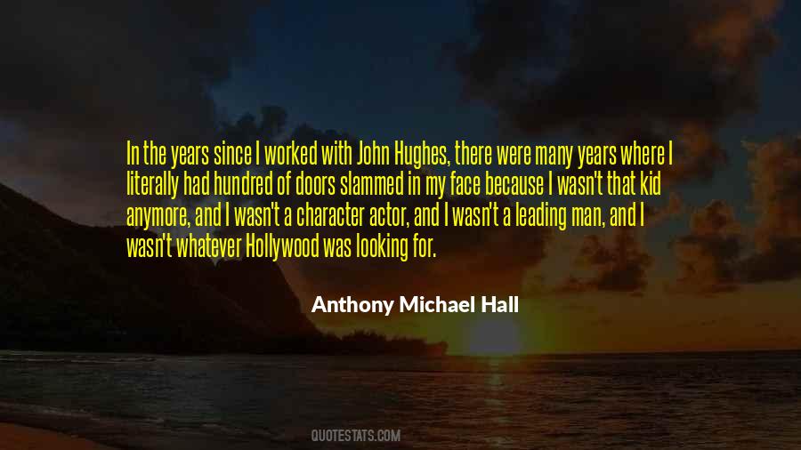 Anthony Michael Hall Quotes #1627404