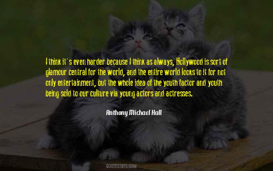 Anthony Michael Hall Quotes #1826742