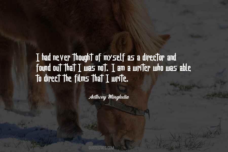 Anthony Minghella Quotes #523135