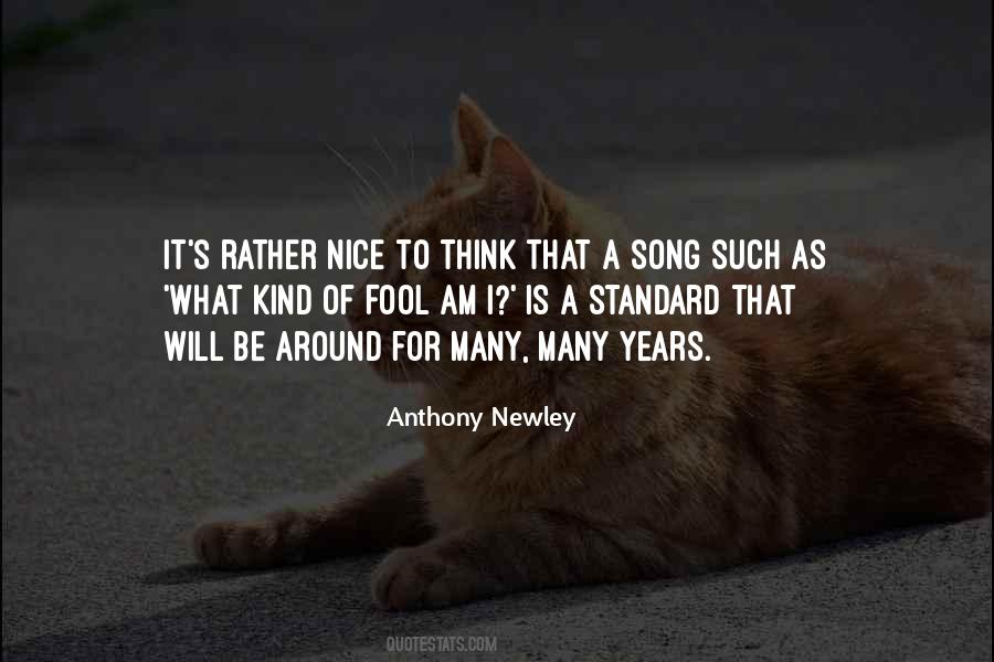 Anthony Newley Quotes #1592398