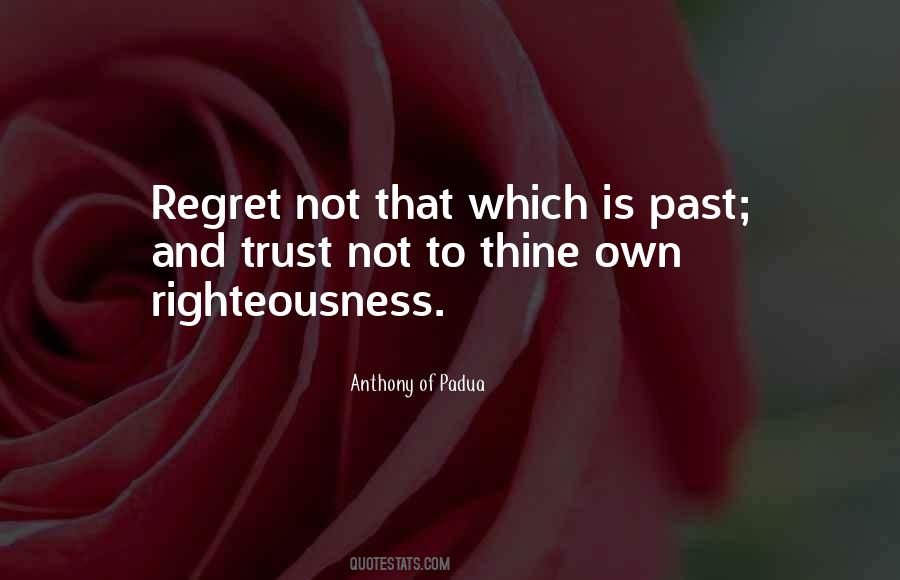 Anthony Of Padua Quotes #1379182