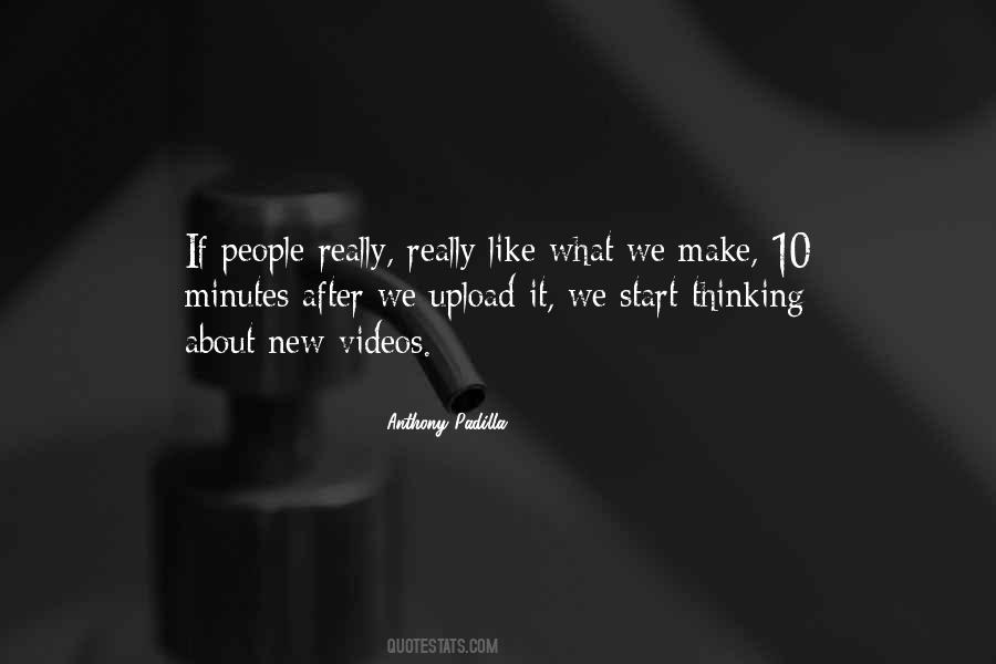 Anthony Padilla Quotes #1575316