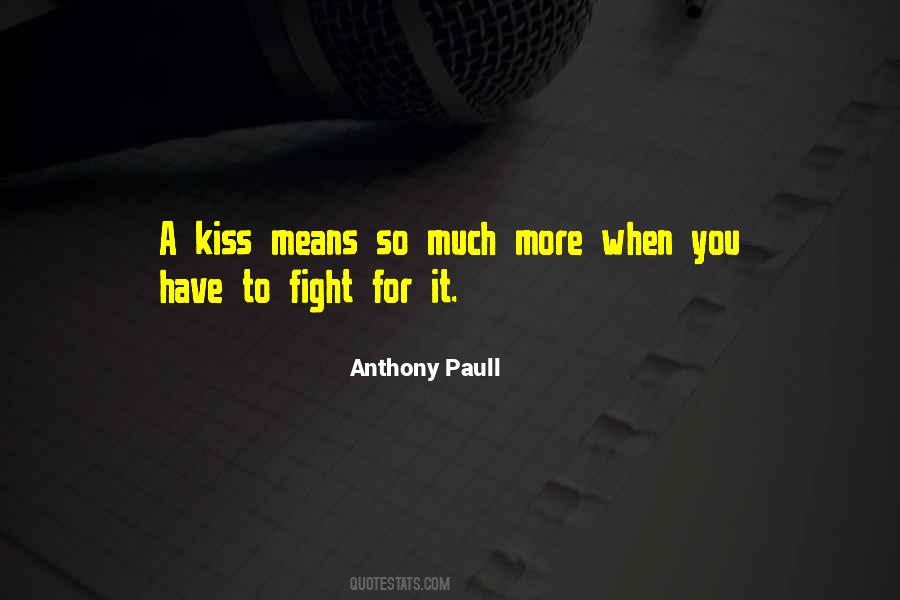 Anthony Paull Quotes #822397