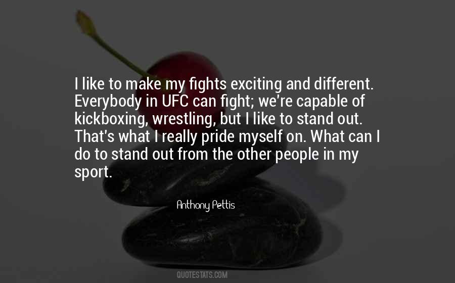 Anthony Pettis Quotes #366633