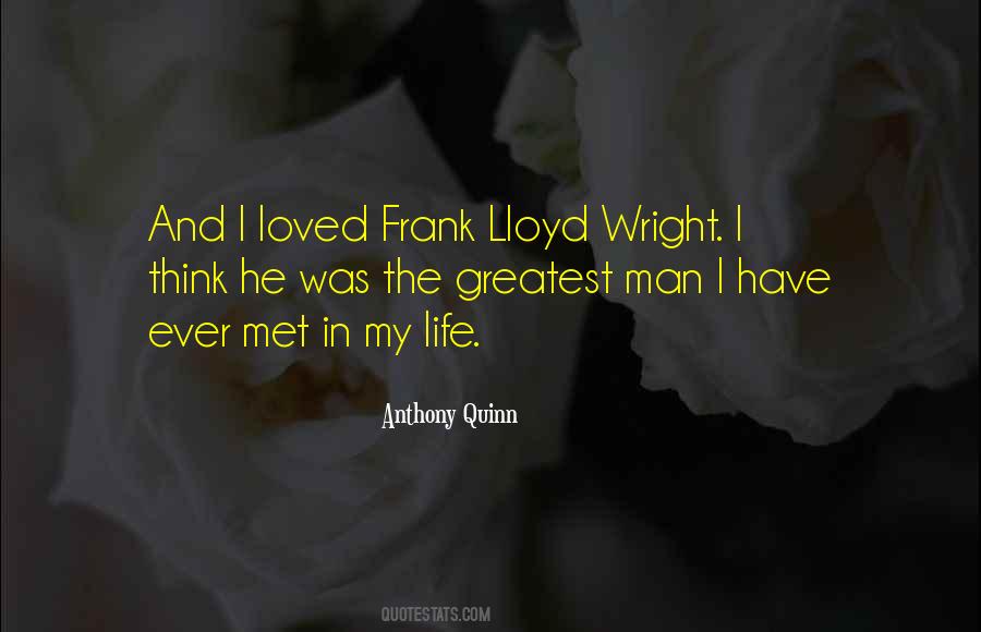 Anthony Quinn Quotes #703687