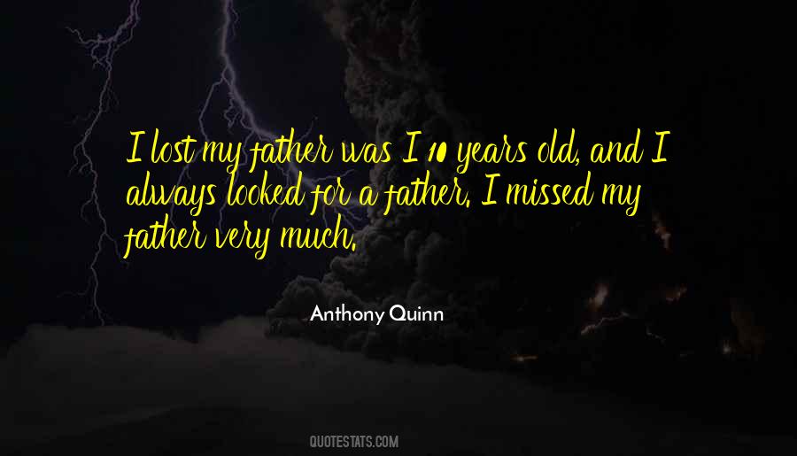 Anthony Quinn Quotes #954119