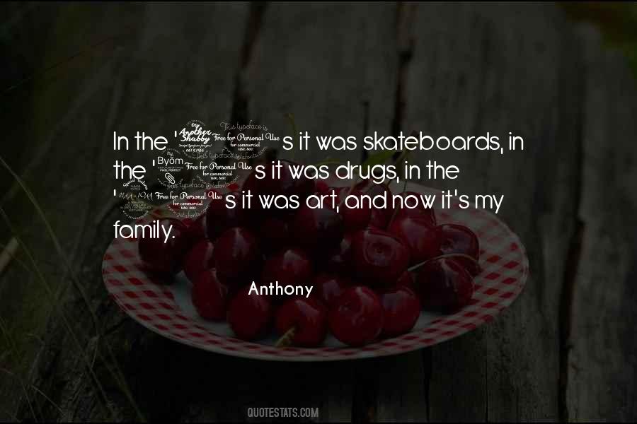 Anthony Quotes #1697870