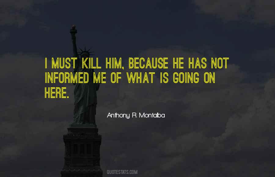 Anthony R. Montalba Quotes #784469 Anthony R. Montalba Quotes #784469