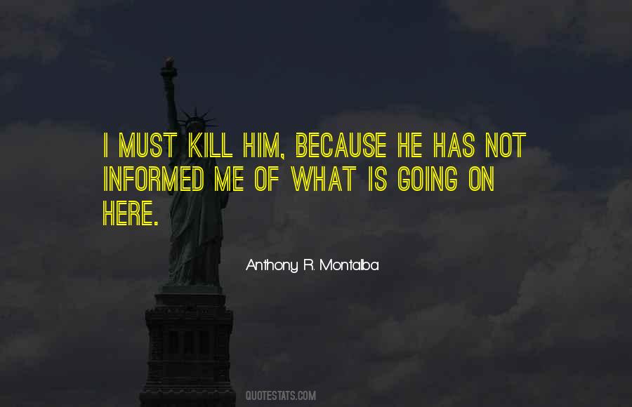 Anthony R. Montalba Quotes #784469