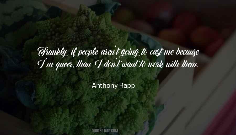 Anthony Rapp Quotes #1006743