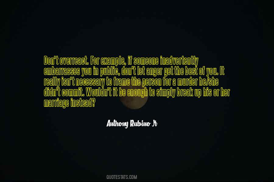 Anthony Rubino Jr. Quotes #1856849