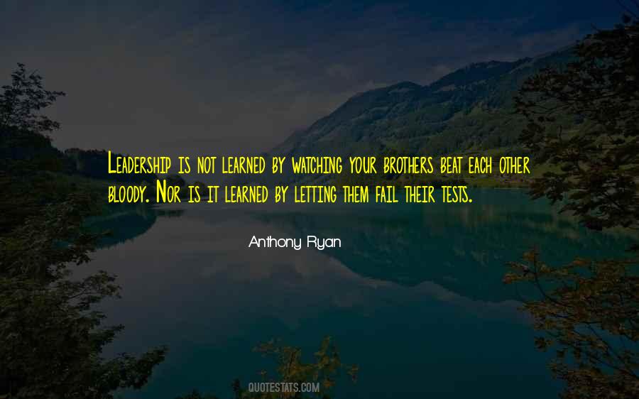 Anthony Ryan Quotes #1093395