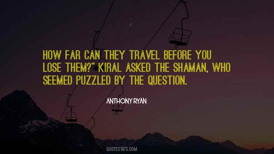 Anthony Ryan Quotes #1515389