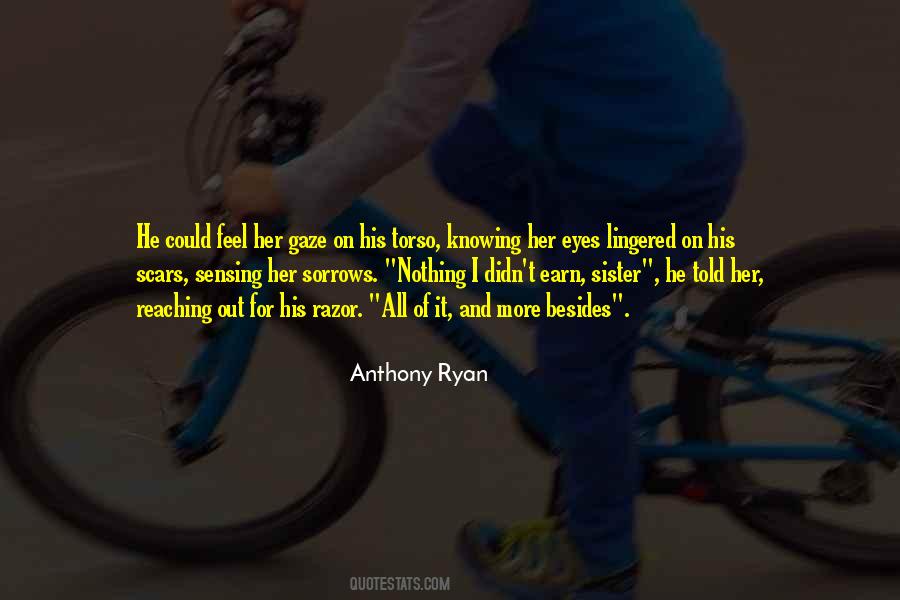 Anthony Ryan Quotes #1544477