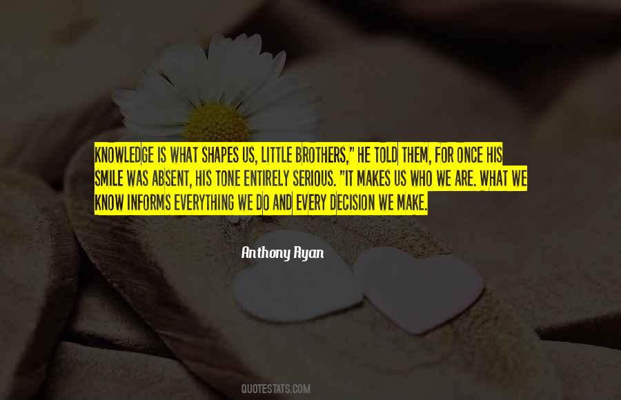 Anthony Ryan Quotes #328307