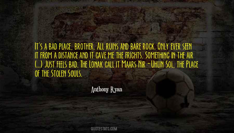 Anthony Ryan Quotes #397887