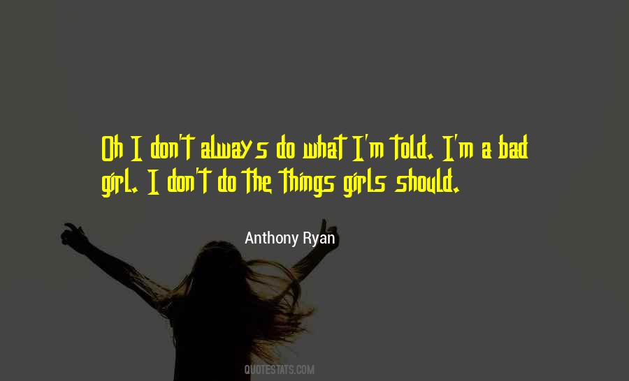 Anthony Ryan Quotes #656839