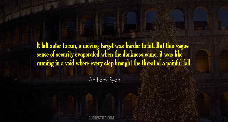 Anthony Ryan Quotes #794149