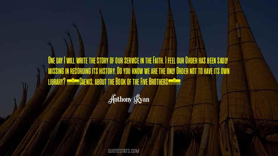 Anthony Ryan Quotes #939343