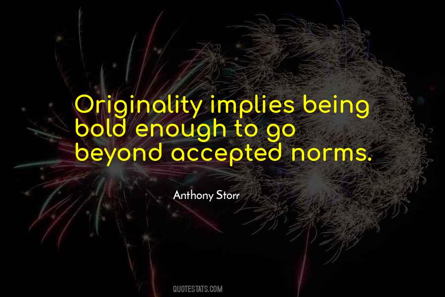 Anthony Storr Quotes #688117