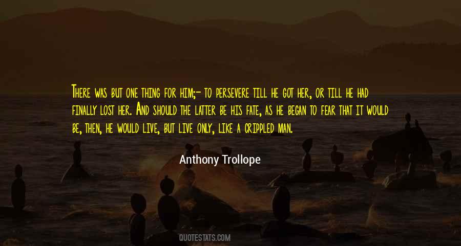 Anthony Trollope Quotes #207933
