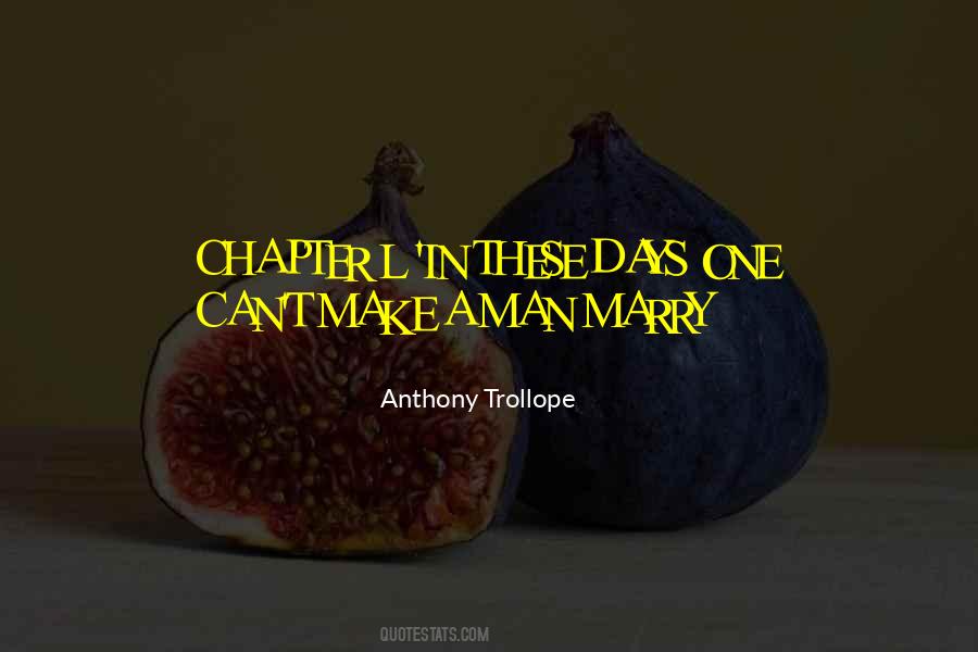 Anthony Trollope Quotes #295749