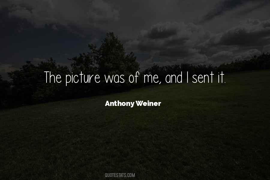 Anthony Weiner Quotes #330898