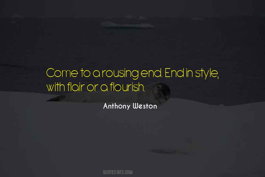 Anthony Weston Quotes #1550178
