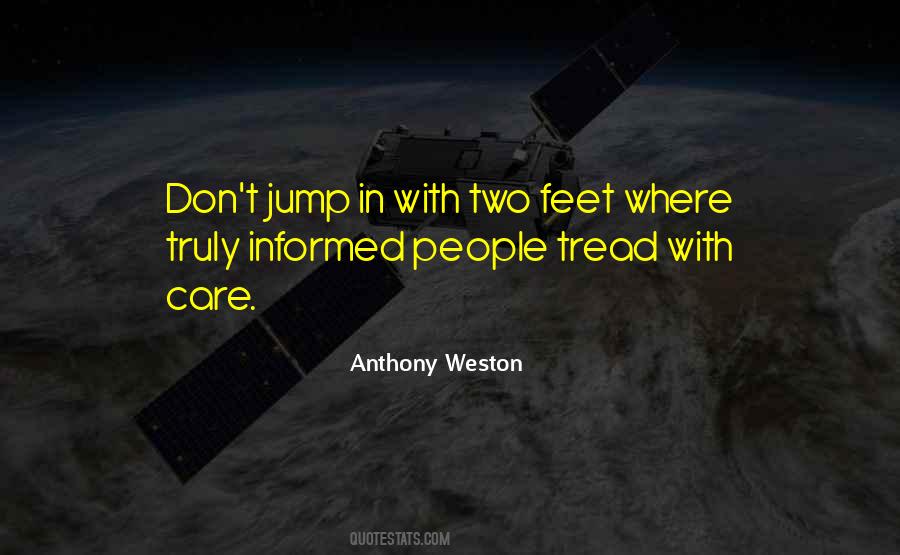 Anthony Weston Quotes #345868