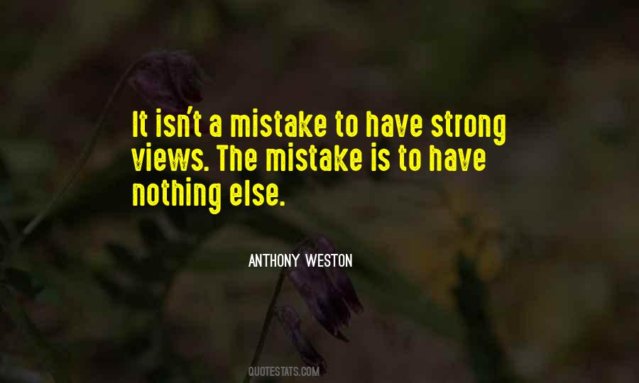 Anthony Weston Quotes #386778