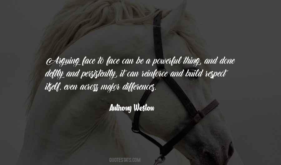 Anthony Weston Quotes #906519