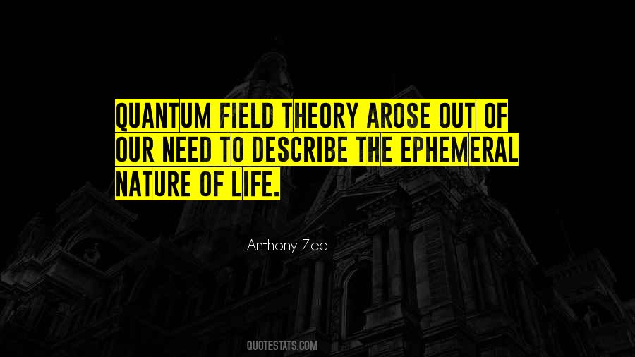 Anthony Zee Quotes #1591216