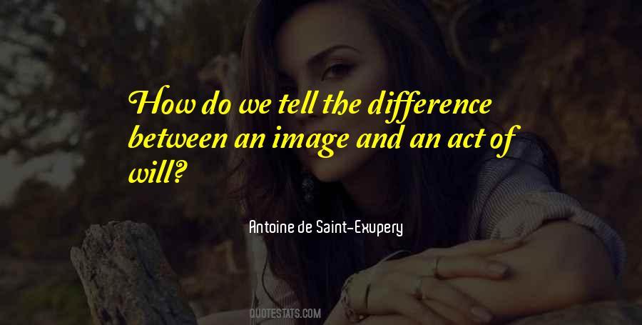 Antoine De Saint-Exupery Quotes #1324290
