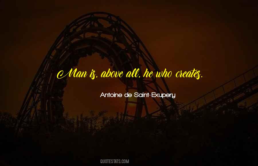 Antoine De Saint-Exupery Quotes #345954