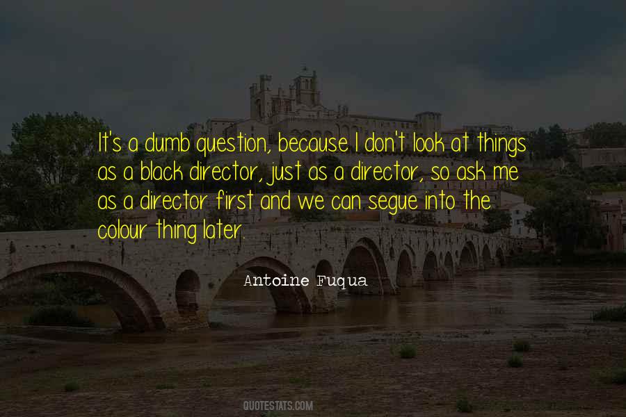 Antoine Fuqua Quotes #1827510