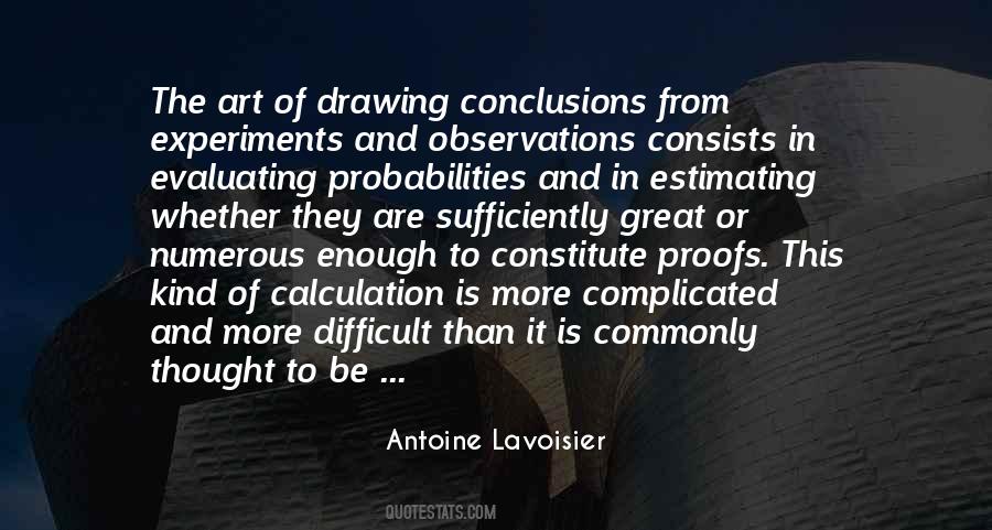 Antoine Lavoisier Quotes #1743972
