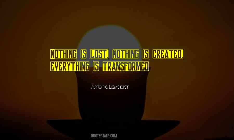 Antoine Lavoisier Quotes #1744243