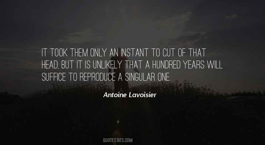 Antoine Lavoisier Quotes #798780