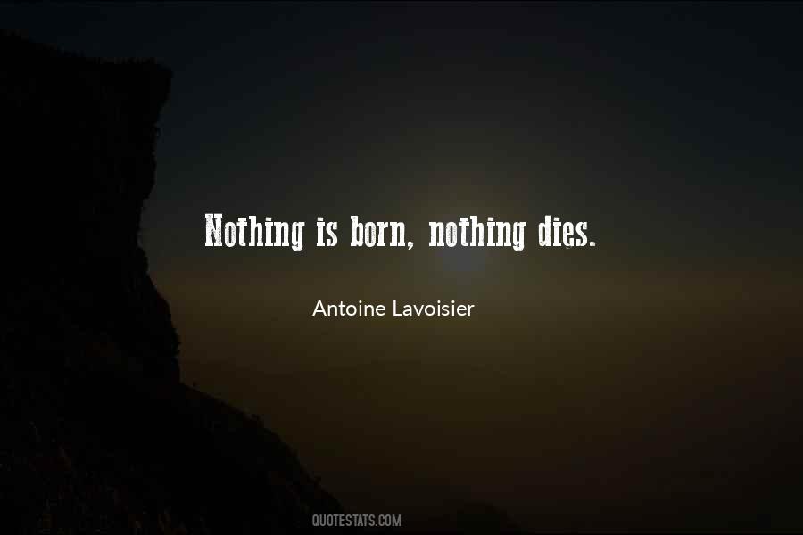 Antoine Lavoisier Quotes #814876