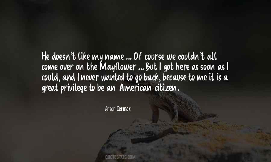 Anton Cermak Quotes #665796