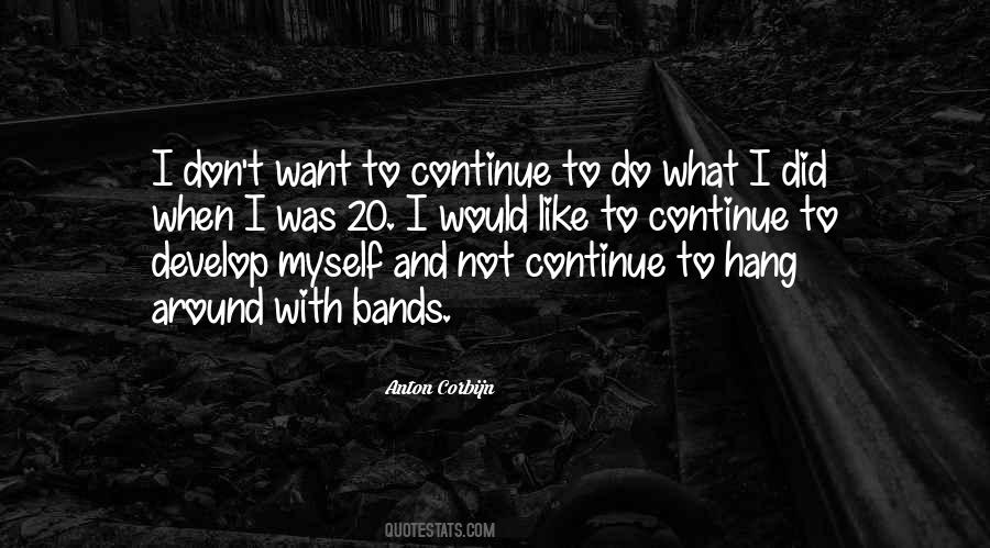 Anton Corbijn Quotes #591012