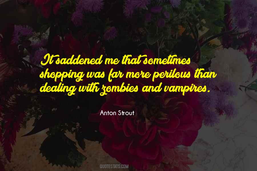 Anton Strout Quotes #371712