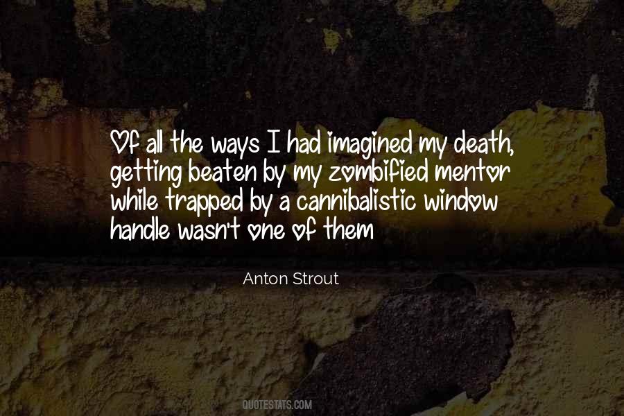 Anton Strout Quotes #601607