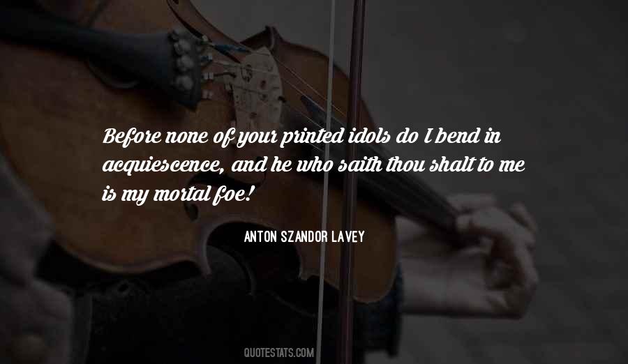 Anton Szandor LaVey Quotes #1001565